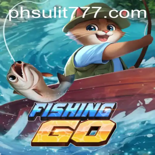 Exploring the Exciting World of FishingGO with SULIT777