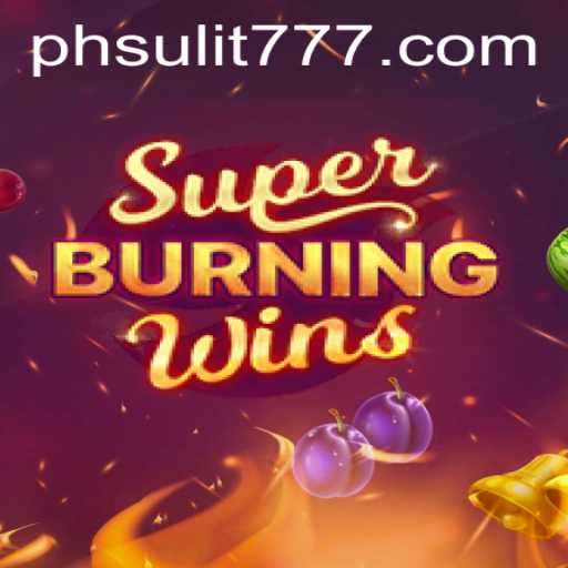 Exploring SuperBurningWins: A Legendary Slot Experience with SULIT777